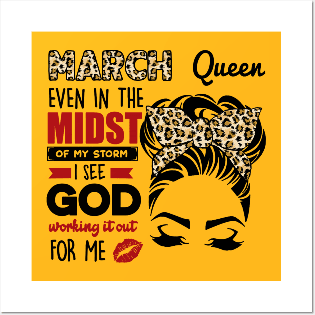 March Queen Even In The Midst Of The Storm Wall Art by louismcfarland